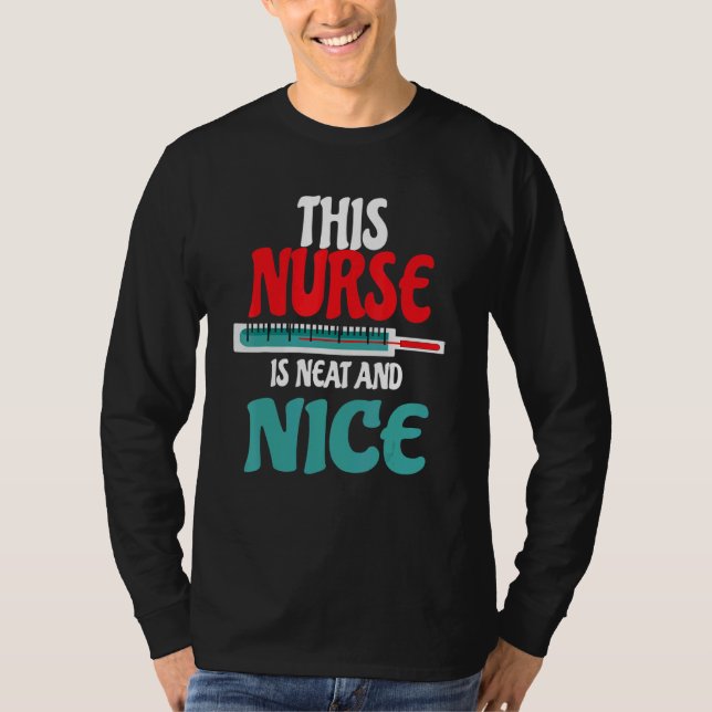 Nurse Nurses Work Hospital Teaching Design T Shirt (Framsida)