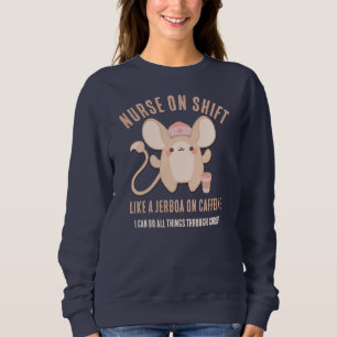 NURSE PÅ SHIFT Jerboa Coffee Christian Sweatshirt T Shirt