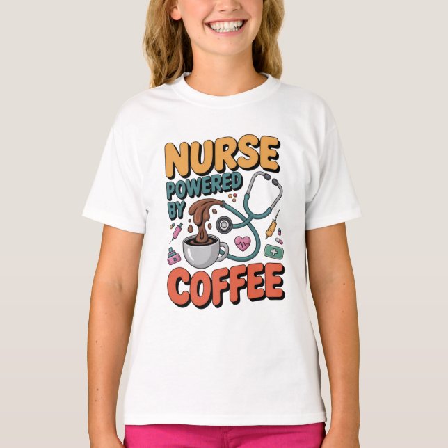 Nurse Powered by Coffee T Shirt (Framsida)