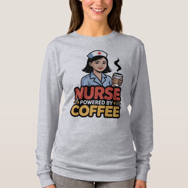 Nurse Powered by Coffee T-shirt (Framsida)