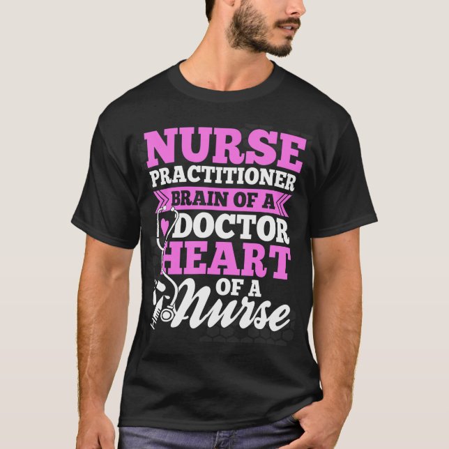 Nurse Practitioner Brain Of A Doctor Nursing Rn Nu T Shirt (Framsida)