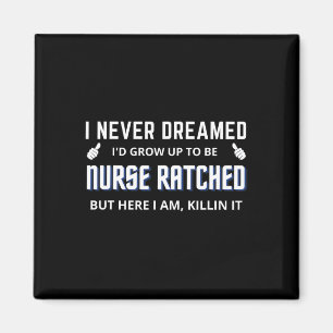 Nurse Ratched Funny Design Nursing Movie-tecken Magnet