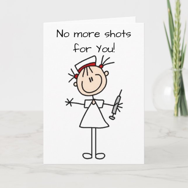 **NURSE RETIRES** DON INTE GE SHOTS-DRINK SHOTS-RO KORT (Framsida)