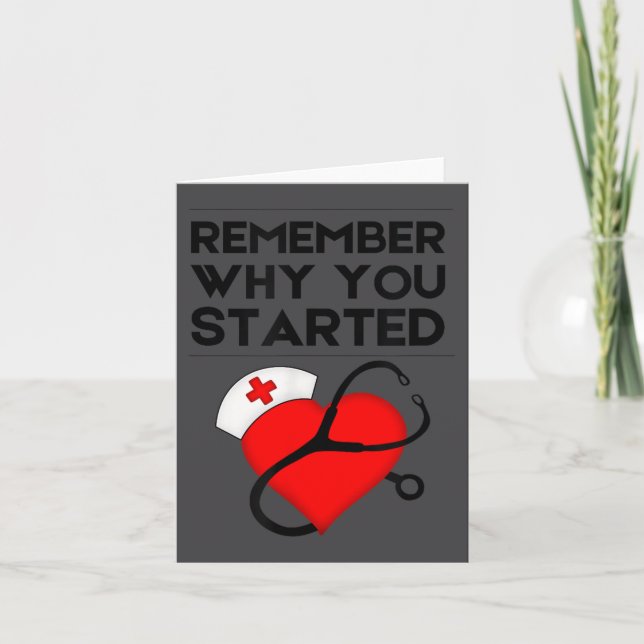 Nurse Rn Np Mantra Motivation Remember Why You Sta Kort (Framsida)