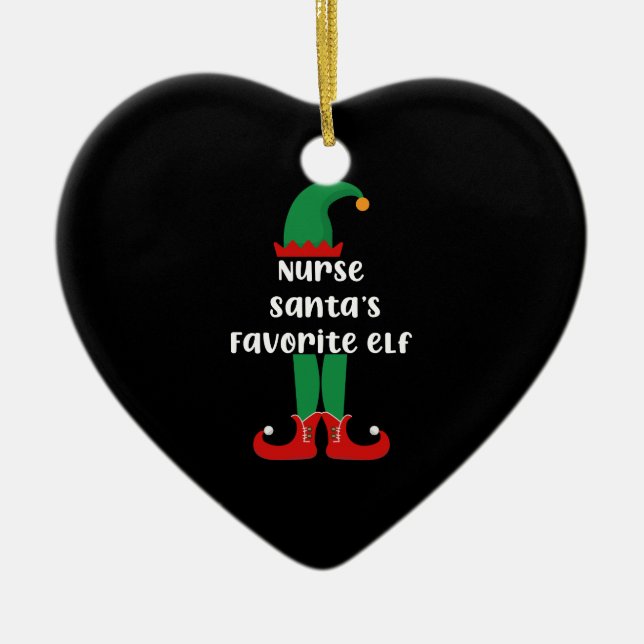 Nurse Santa's Favorite Elf Funny Nurse-jul Julgransprydnad Keramik (Framsidan)