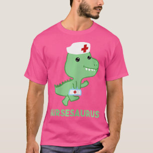 Nurse Saurus Shirt Dinosaur Dino Nurse Nursing Gif T