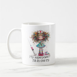 Nurse sayings- My superpower Mug Kaffemugg