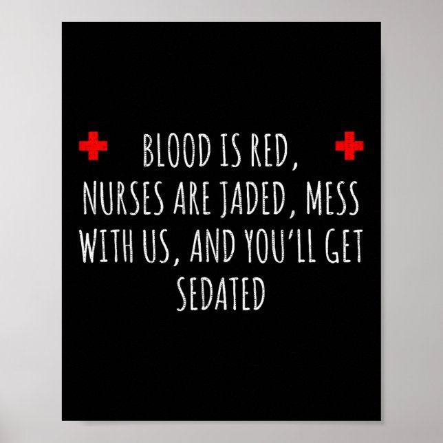 Nurse Sedation Joke - Funny Nurse Gift Poster (Framsidan)