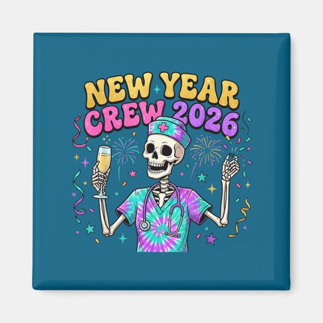 Nurse Skeleton New Year Crew 2026 Funny Er Icu Eve Magnet (Framsidan)