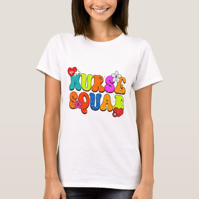Nurse Squad T Shirt (Framsida)