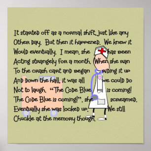 Nurse Story Art Poster "CODE BLUE IS COMN"