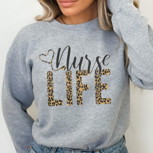 Nurse Sweatshirt, sjuksköterska Life T Shirt