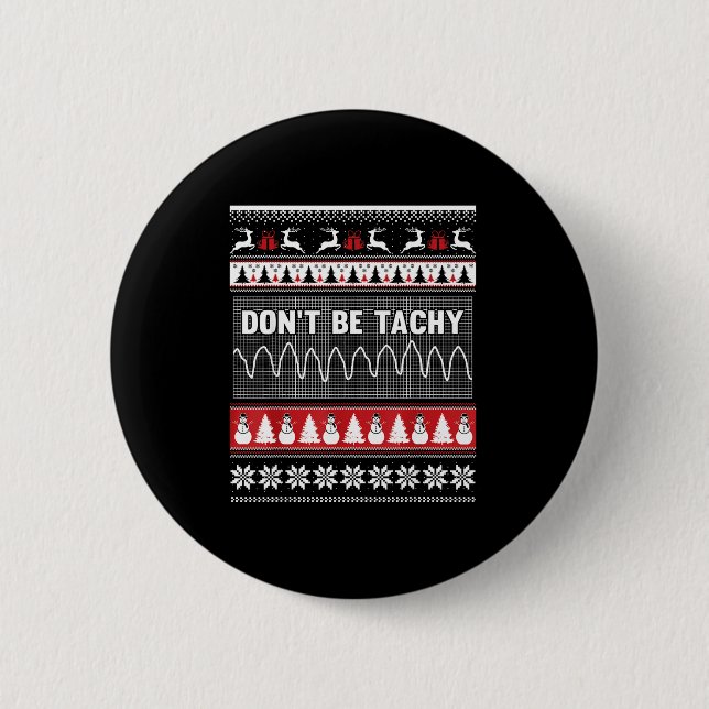 Nurse Ugly Christmas Sweater - Don't Be Tachy  Knapp (Framsida)