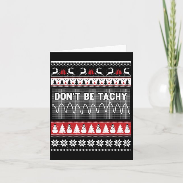 Nurse Ugly Christmas Sweater - Don't Be Tachy  Kort (Framsida)