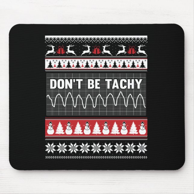 Nurse Ugly Christmas Sweater - Don't Be Tachy Long Musmatta (Framsidan)