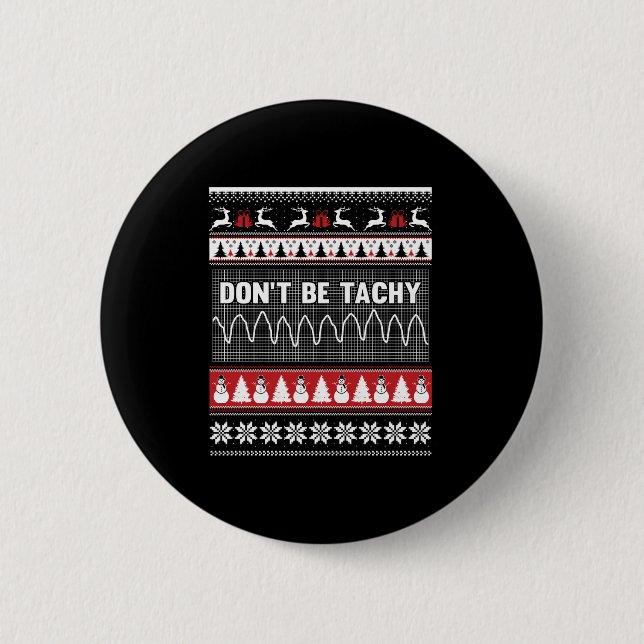 Nurse Ugly Christmas Sweater - Don't Be Tachy Swea Knapp (Framsida)