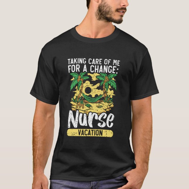 Nurse Vacation Nursing Off Duty Medicine Summer Ge T Shirt (Framsida)