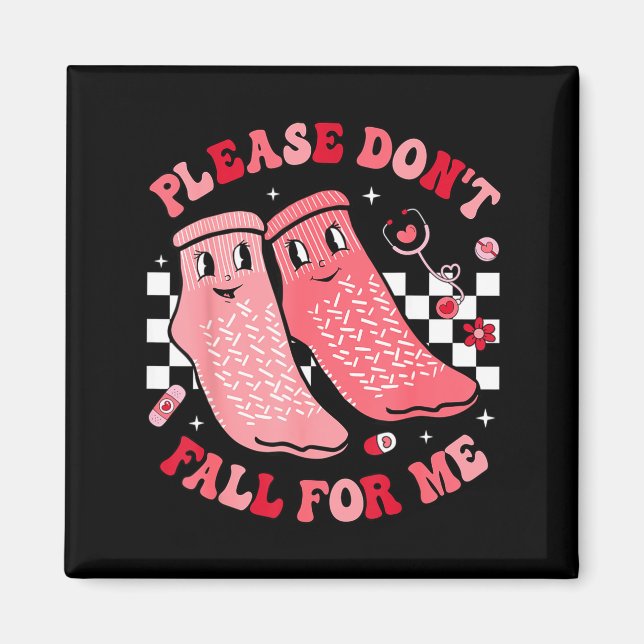 Nurse Valentine Non Slip Socks Please Don't Fall F Magnet (Framsidan)