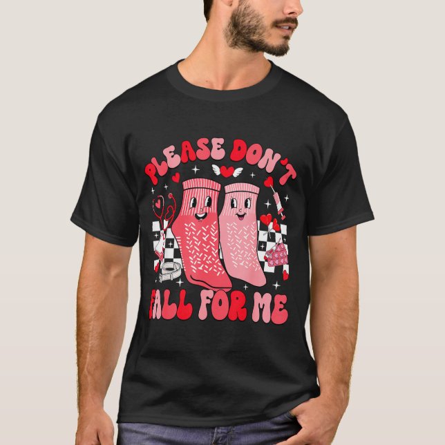 Nurse Valentines Day Non Slip Socks Please Don't F T Shirt (Framsida)