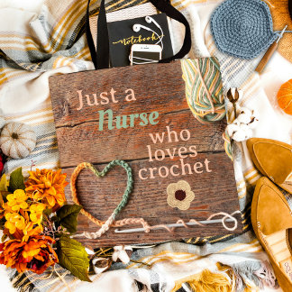 Nurse Who Loves Crochet Rustic Heart Design Tygkasse