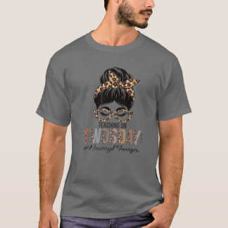Nursery Manager Messy Bun Teaching on Twosday 222 T Shirt