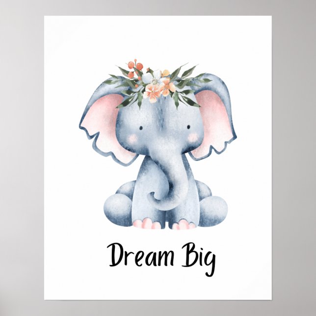 Nursery Positive Affirmation Dream Big Elephant Poster (Framsidan)