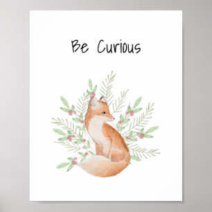 Nursery Wall Art Baby djur Fox ska vara Nyfiken Poster