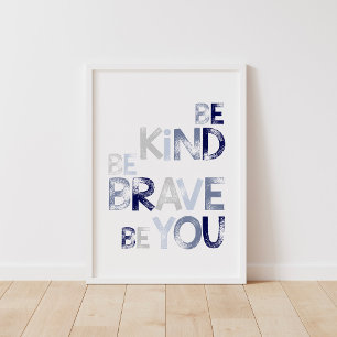 Nursery Wall Decor Be Kinor Var Modig om du Poster