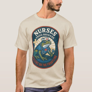 Nurses Frog Brigade – Sjuksköterskor på Frontlinje T Shirt