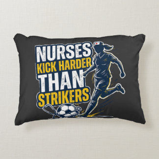 Nurses Kick Harder Than Strikers Prydnadskudde