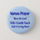 Nurses Prayer Knapp (Framsida)