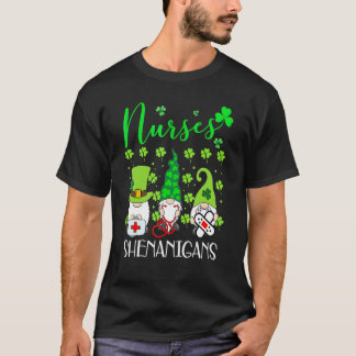 Nurses Shenanigans Funny Gnomes Nurse St Patricks T Shirt