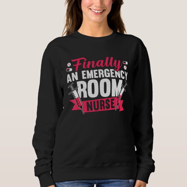 Nursing Finally An ER Emergency Room Nurse T Shirt (Framsida)