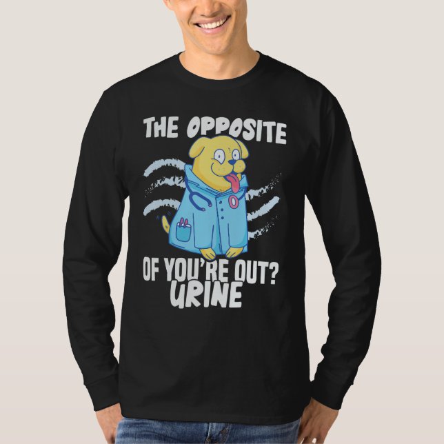 Nursing Hospital The opposite of you're out Nurse T Shirt (Framsida)