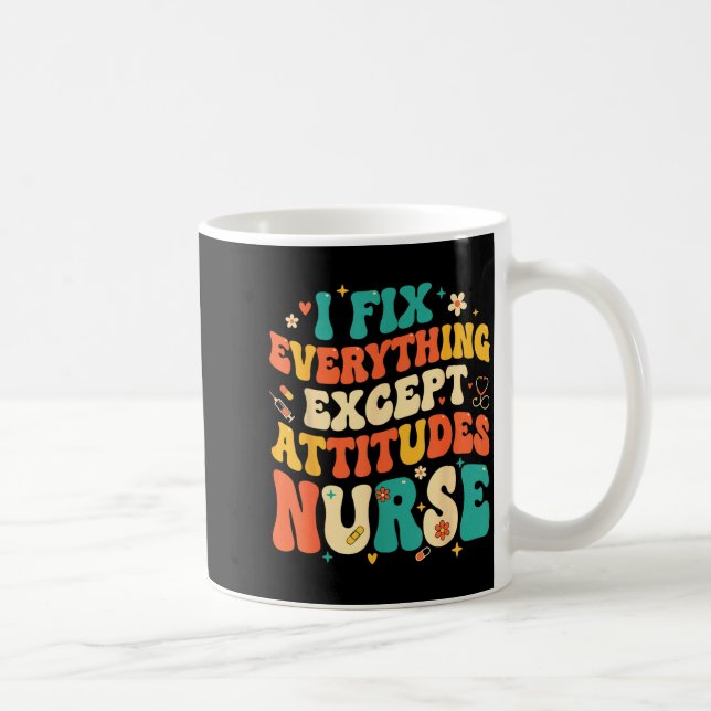 Nursing Humor Retro Groovy I Fix Everything Except Kaffemugg (Höger)