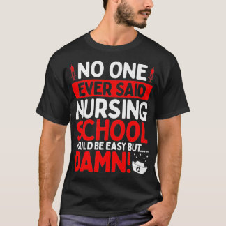 Nursing School Graduation Party Nursing Student Ac T Shirt