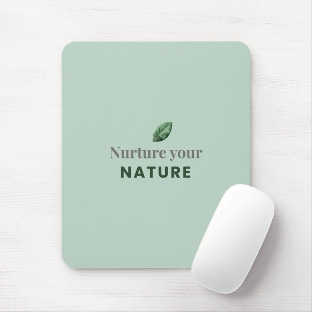 Nurture Your Nature Minimal Motivational Mouse Pad Musmatta (Med mus)