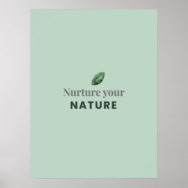 Nurture Your Nature Minimal Motivational Poster