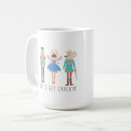 Nutcracker Låt oss Hämta Crackin Coffee Mugg