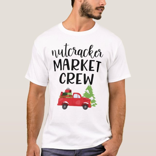 Nutcracker Market Crew Julköpare - Helgdag T Shirt (Framsida)