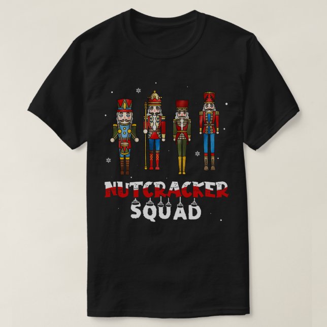 Nutcracker Squad Ballet Dance Matching Family Chri T Shirt (Design framsida)