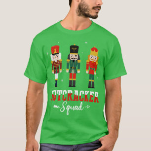 Nutcracker Squad Ballet Dance Matching Family Chri T Shirt