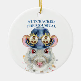 Nutcracker the Mousical - Ceramic Ornament