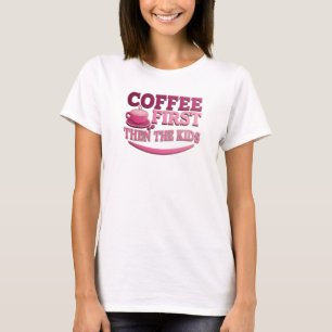 Nutida KAFÉ FÖRST SEN BARNEN Konstnärlig T Shirt