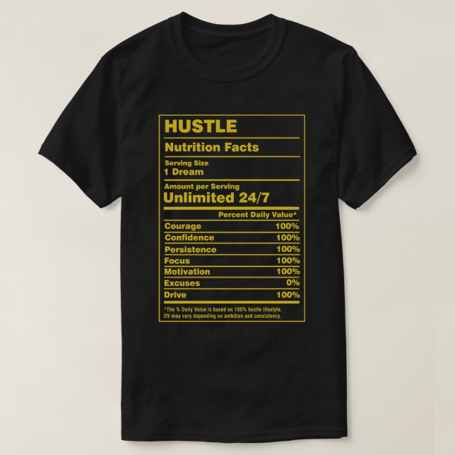 Nutrition Facts Hustle T Shirt (Design framsida)