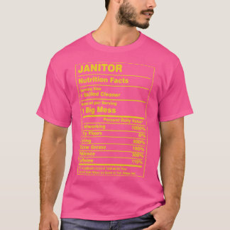Nutrition Facts Janitor T Shirt