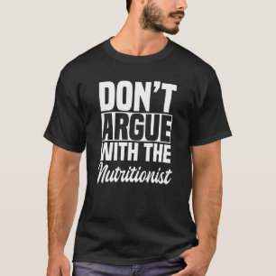 Nutritionist RDN Medicinsk dietitisk dietitiker T Shirt