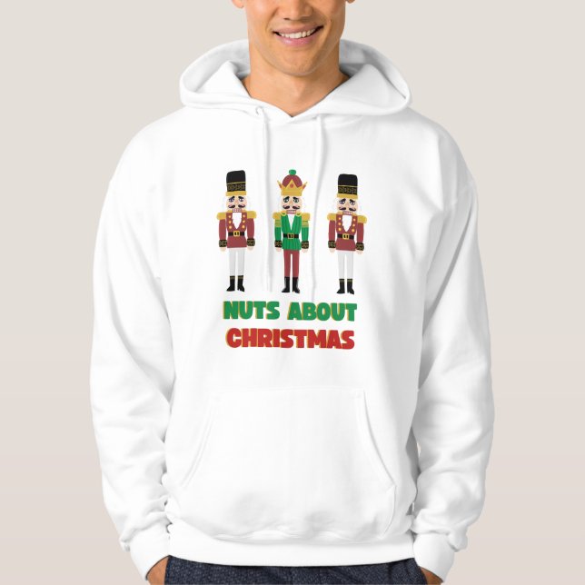 Nuts About Christmas Hoodie Holiday Nutcracker (Framsida)