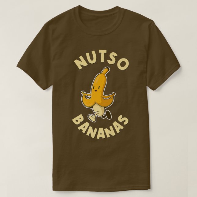 Nutso Bananas Funny Mental Health5920 T Shirt (Design framsida)