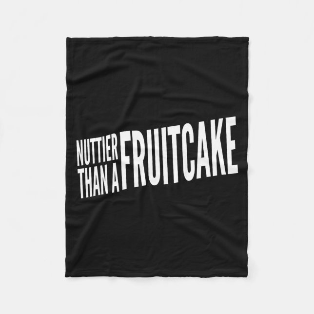 Nuttier Than A Fruitcake Funny Novelty Sarcastic H Fleecefilt (Framsidan)